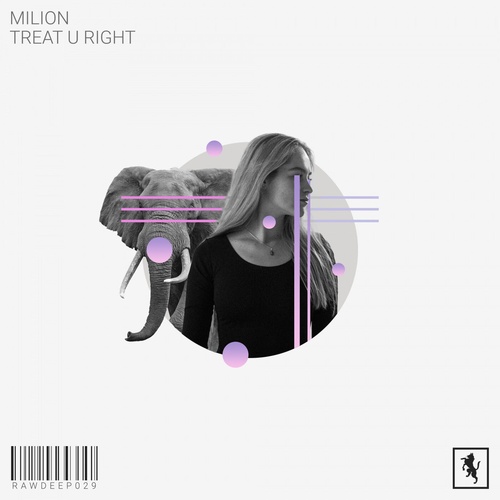 Milion (NL) - Treat U Right [RAWDEEP029]